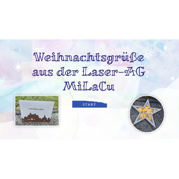Weihnachtsgrüße aus der Laser-AG MiLaCu 2025